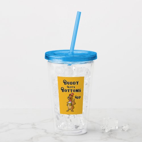 Buddy Lets Bottoms Up International 4 August Beer Acrylic Tumbler