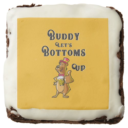 Buddy Lets Bottoms Up International 4 August Beer Brownie