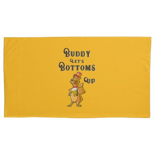 Buddy Lets Bottoms Up International 4 August Beer Pillow Case