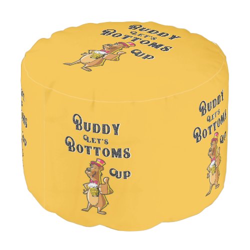 Buddy Lets Bottoms Up International 4 August Beer Pouf