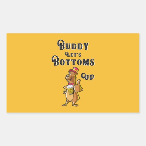 Buddy Lets Bottoms Up International 4 August Beer Rectangular Sticker