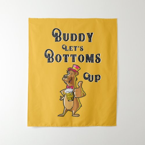 Buddy Lets Bottoms Up International 4 August Beer Tapestry