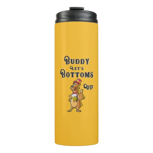 Buddy Lets Bottoms Up International 4 August Beer Thermal Tumbler