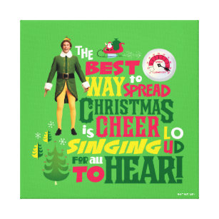 Buddy the Elf   Christmas Cheer Graphic Quote Canvas Print
