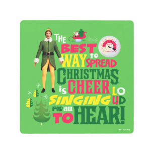 Buddy the Elf   Christmas Cheer Graphic Quote Metal Print
