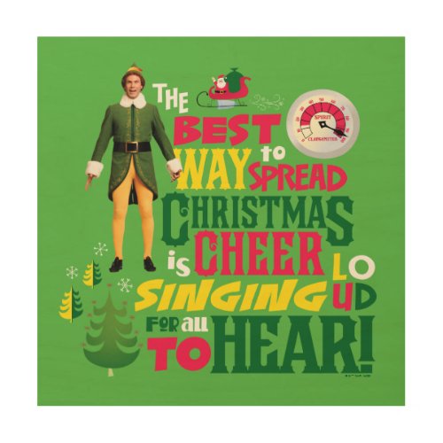 Buddy the Elf  Christmas Cheer Graphic Quote Wood Wall Art