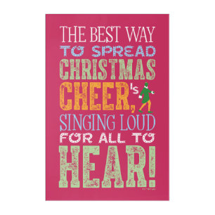 Buddy the Elf   Christmas Cheer Quote Acrylic Print