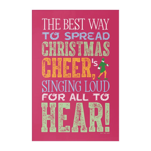 Buddy the Elf | Christmas Cheer Quote Acrylic Print (Front)