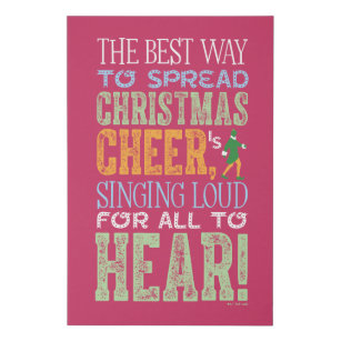 Buddy the Elf   Christmas Cheer Quote Faux Canvas Print