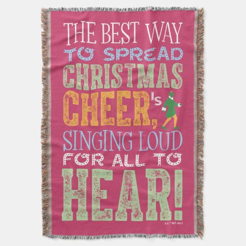 Buddy the Elf  Christmas Cheer Quote Throw Blanket