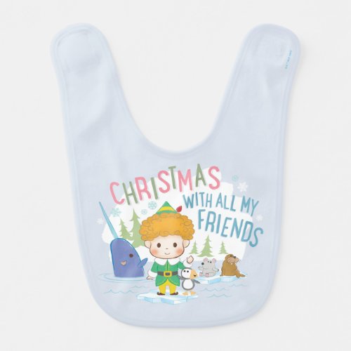 Buddy the Elf Christmas With All My Friends Baby Bib