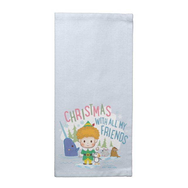 Buddy the Elf Christmas With All My Friends Cloth Napkin (Half Fold)