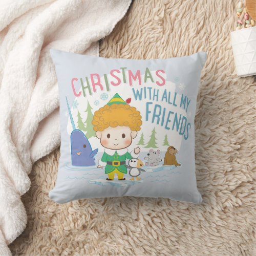 Buddy the Elf Christmas With All My Friends Throw Pillow