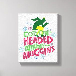 Buddy the Elf   Cotton Headed Ninny-Muggins Canvas Print
