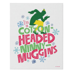 Buddy the Elf   Cotton Headed Ninny-Muggins Faux Canvas Print