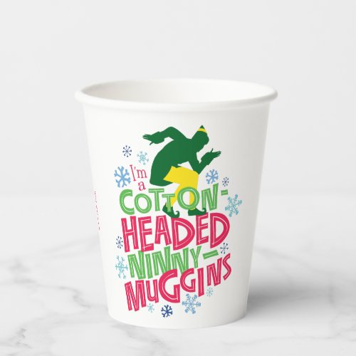 Buddy the Elf  Cotton Headed Ninny_Muggins Paper Cups