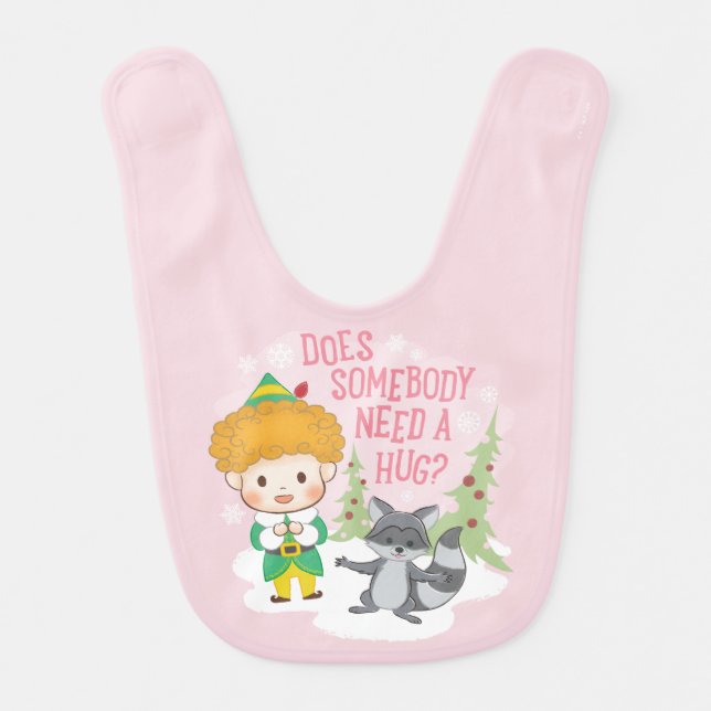Buddy the Elf Does Somebody Need a Hug? Baby Bib (Front)
