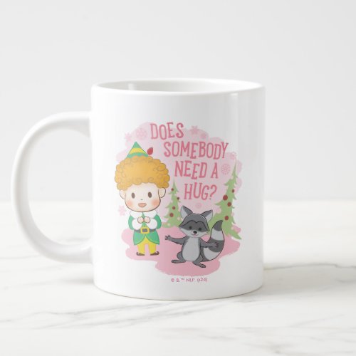 Buddy the Elf Does Somebody Need a Hug Giant Coffee Mug