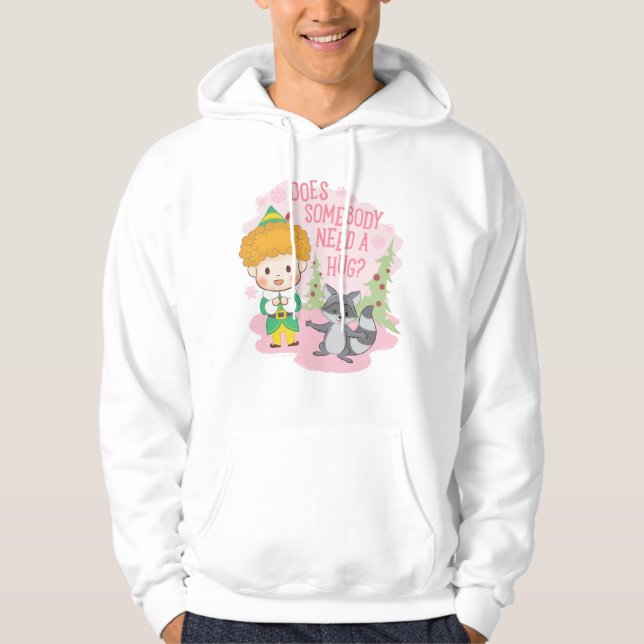 Buddy the Elf Does Somebody Need a Hug? Hoodie (Front)