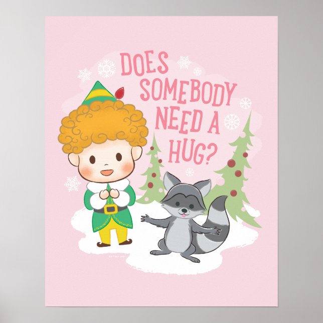Buddy the Elf Does Somebody Need a Hug? Poster (Front)