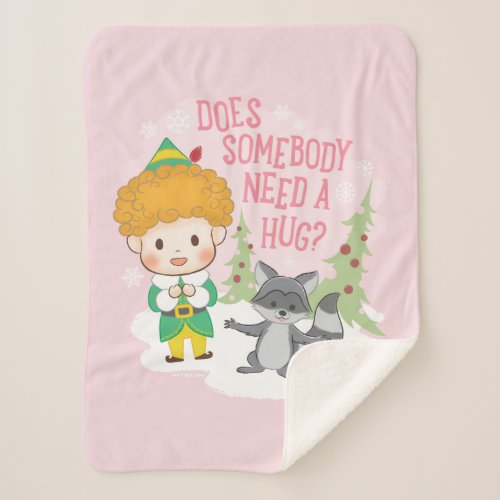 Buddy the Elf Does Somebody Need a Hug Sherpa Blanket