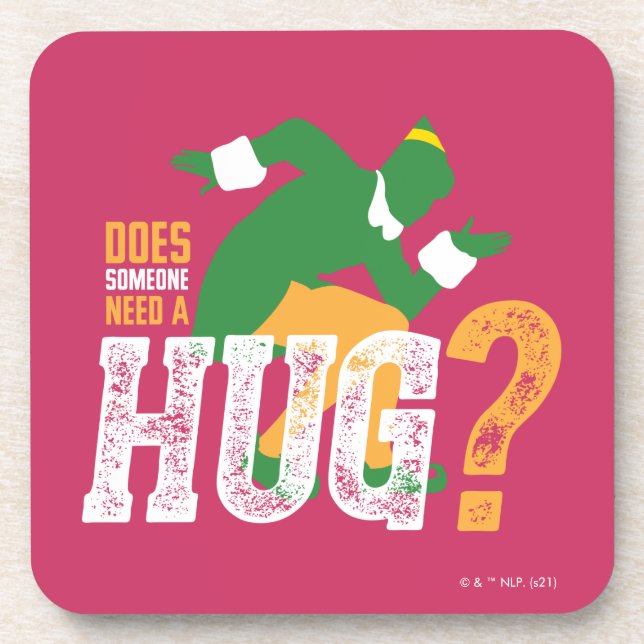Buddy the Elf | Does Someone Need a Hug Beverage Coaster (Front)
