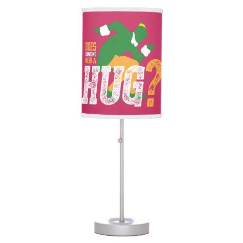 Buddy the Elf  Does Someone Need a Hug Table Lamp