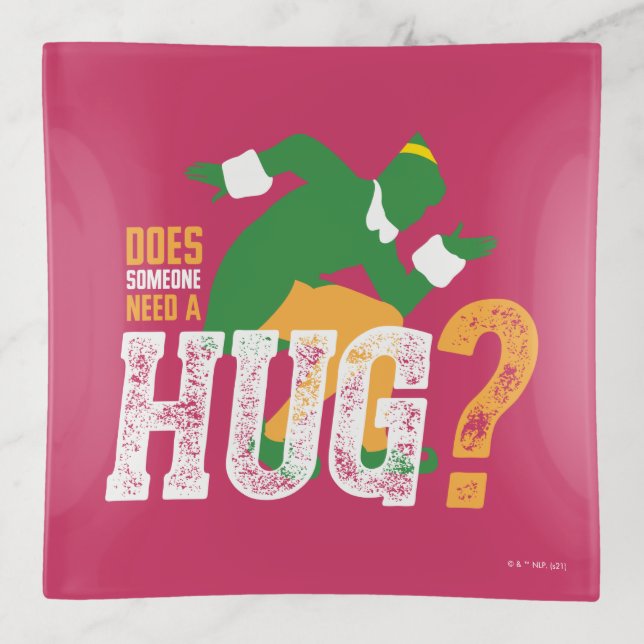Buddy the Elf | Does Someone Need a Hug Trinket Tray (Front)