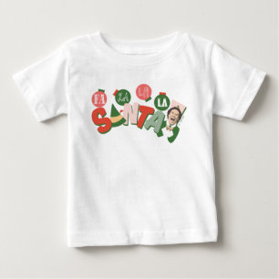Buddy the Elf   Fa La La La Santa Baby T-Shirt