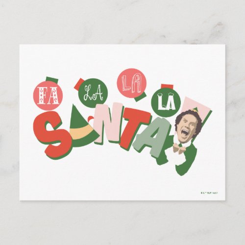 Buddy the Elf  Fa La La La Santa Postcard