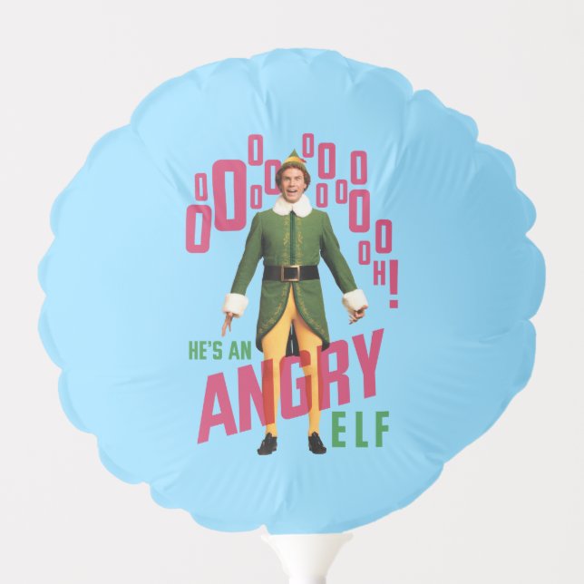 Buddy the Elf | He's an Angry Elf Balloon (Front)