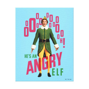 Buddy the Elf   He's an Angry Elf Canvas Print