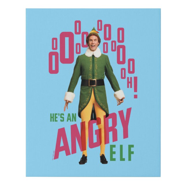 Buddy the Elf | He's an Angry Elf Faux Canvas Print (Front)