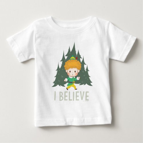 Buddy the Elf I Believe Baby T_Shirt