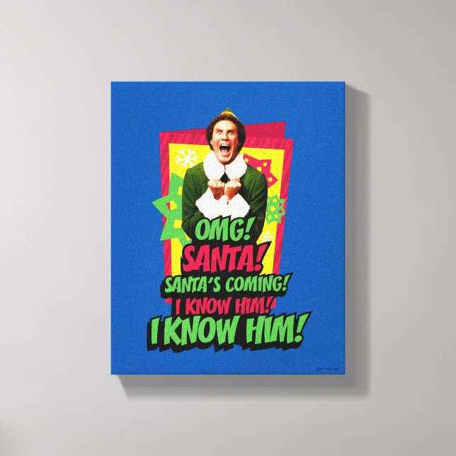 Buddy the Elf | OMG! Santa! Canvas Print (Front)
