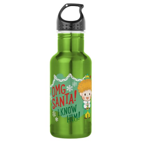 Buddy the Elf OMG Santa I Know Him Stainless Steel Water Bottle