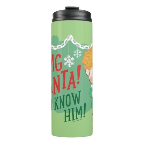 Buddy the Elf OMG Santa I Know Him Thermal Tumbler