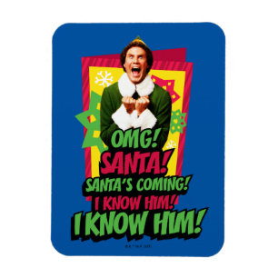 Buddy the Elf   OMG! Santa! Magnet