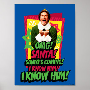 Buddy the Elf OMG! Santa! Poster