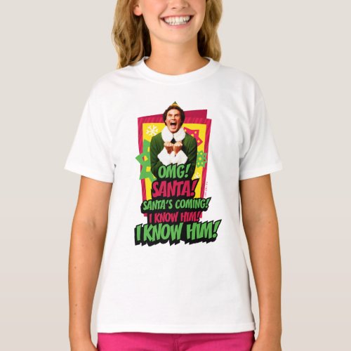 Buddy the Elf  OMG Santa T_Shirt