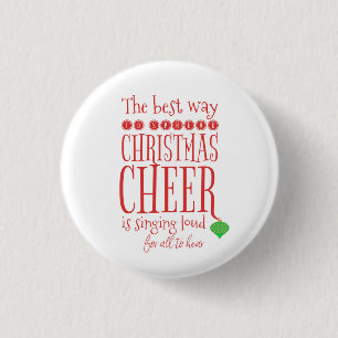 Buddy the Elf Quote Button- Christmas Cheer Button