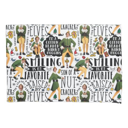 Buddy the Elf Quote Pattern Pillow Case