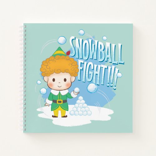 Buddy the Elf Snowball Fight Notebook