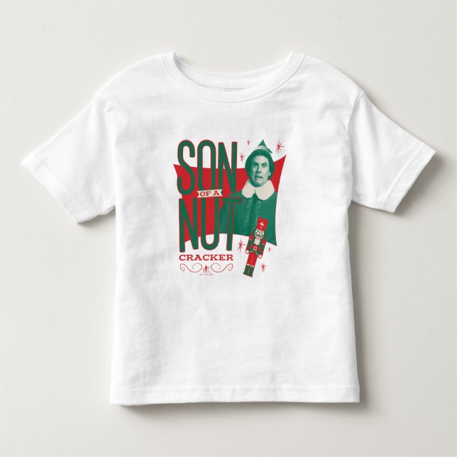 Buddy the Elf Son of a Nutcracker Toddler T-shirt (Front)