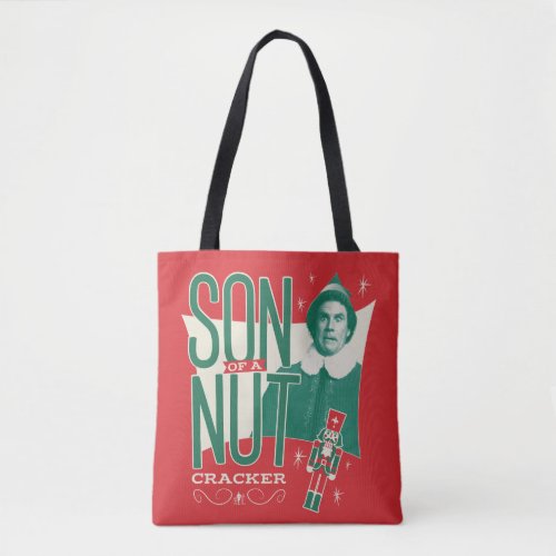 Buddy the Elf Son of a Nutcracker Tote Bag