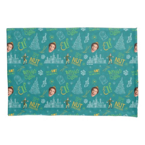 Buddy the Elf Teal Quote Pattern Pillow Case