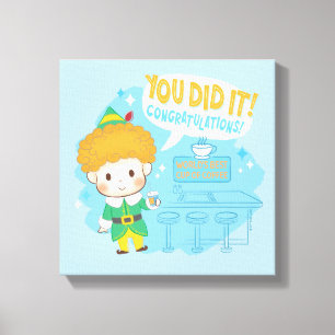 Buddy the Elf You Did It! Congratulations! Canvas Print