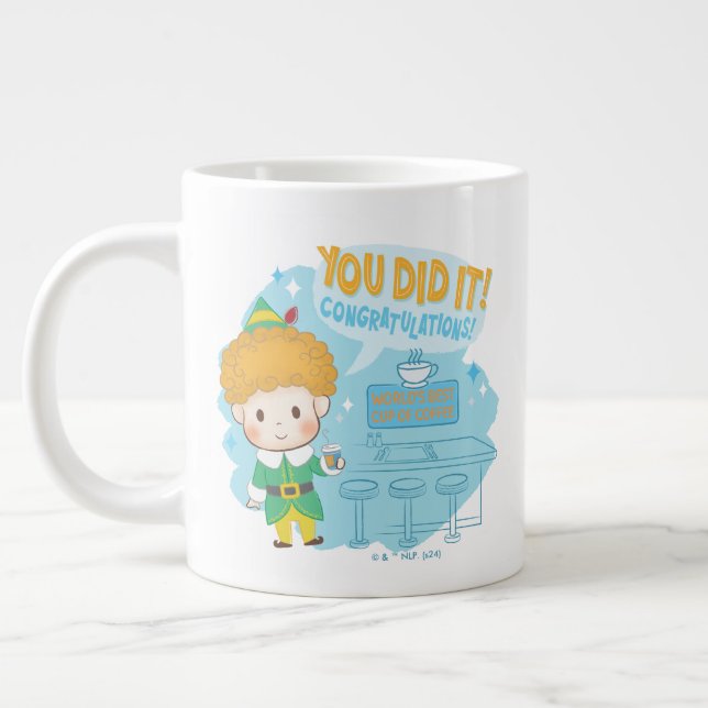 Buddy the Elf You Did It! Congratulations! Giant Coffee Mug (Left)