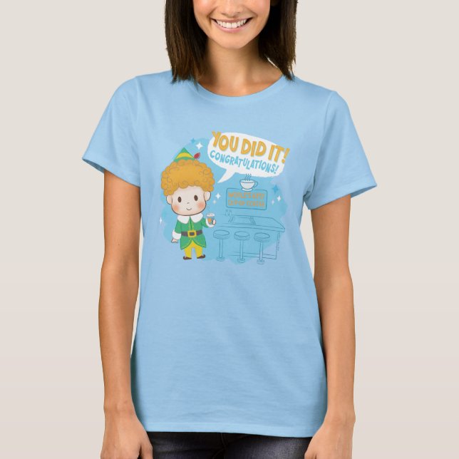 Buddy the Elf You Did It! Congratulations! T-Shirt (Front)