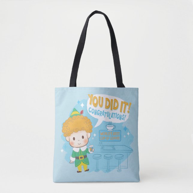 Buddy the Elf You Did It! Congratulations! Tote Bag (Front)